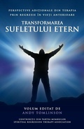 Cover: Transformarea sufletului etern - From the Heart Press