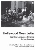 Cover: Hollywood Goes Latin - Federation internationale des archives du film