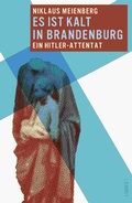 Cover: Es ist kalt in Brandenburg - Limmat Verlag
