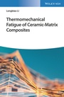 Cover: Thermomechanical Fatigue of Ceramic-Matrix Composites - Wiley-VCH