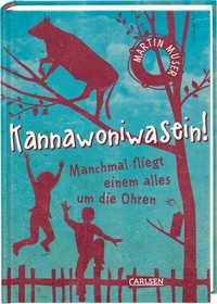 Abbildung von: Kannawoniwasein 2: Manchmal fliegt einem alles um die Ohren - Carlsen