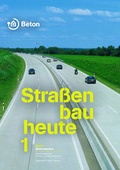 Cover: Stra&szlig;enbau heute: Betondecken - Rainer B&uuml;chel