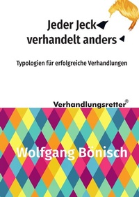 Abbildung von: Der Verhandlungsretter rät / Jeder Jeck verhandelt anders - epubli