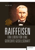 Cover: Raiffeisen: Ein Leben f&uuml;r eine gerechte Gesellschaft - Klartext