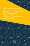 Cover: Removal, Treatment and Utilisation of Waste Incineration Bottom Ash - Thom&eacute;-Kozmiensky Verlag GmbH