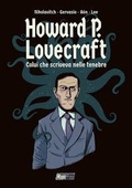 Cover: H.P. Lovecraft: colui che scriveva nelle tenebre - Magic Press