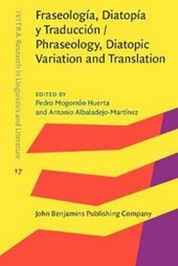 Abbildung von: Fraseologia, Diatopia y Traduccion / Phraseology, Diatopic Variation and Translation - John Benjamins Publishing Co