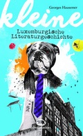 Cover: Kleine luxemburgische Literaturgeschichte - capybarabooks