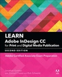 Cover: Learn Adobe InDesign CC for Print and Digital Media Publication - Peachpit Press Publications
