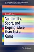 Cover: Spirituality, Sport, and Doping: More than Just a Game - Springer