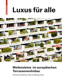 Abbildung von: Luxus für alle - Birkhäuser Verlag GmbH