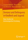Cover: Devianz und Delinquenz in Kindheit und Jugend - Springer VS