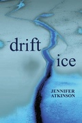 Cover: Drift Ice - Etruscan Press