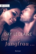 Cover: Die letzte Jungfrau ... - CORA Verlag
