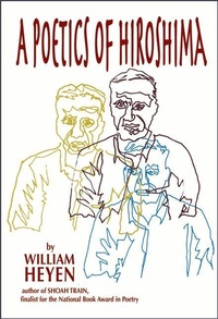Enlarge image Cover: A Poetics of Hiroshima - Etruscan Press