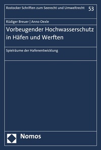 Abbildung von: Vorbeugender Hochwasserschutz in Häfen und Werften - Nomos