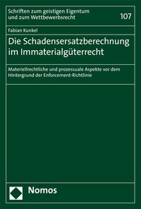 Abbildung von: Die Schadensersatzberechnung im Immaterialgüterrecht - Nomos