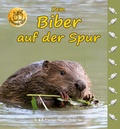 Cover: Dem Biber auf der Spur - Fischer-Nagel, H