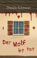 Cover: Der Wolf ist tot - Bergischer Verlag