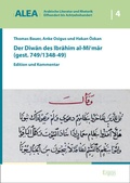 Cover: Der Diwan des Ibrahim al-Mi'mar (gest. 749/1348-49) - Ergon