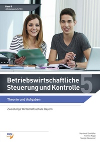 Abbildung von: Betriebswirtschaftliche Steuerung und Kontrolle - Westermann Berufliche Bildung