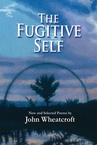 Enlarge image Cover: The Fugitive Self - Etruscan Press