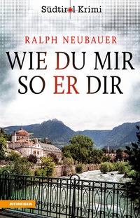 Abbildung von: Wie du mir so er dir - Athesia-Tappeiner Verlag