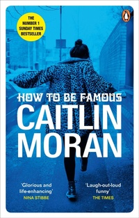 Enlarge image Cover: How to be Famous - Ebury Press