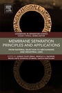 Cover: Membrane Separation Principles and Applications - Elsevier