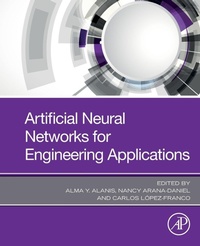 Enlarge image Cover: Artificial Neural Networks for Engineering Applications - Academic Press