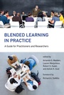 Cover: Blended Learning in Practice - MIT Press