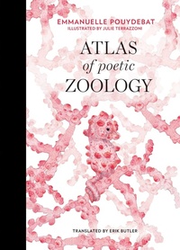 Abbildung von: Atlas of Poetic Zoology - MIT Press