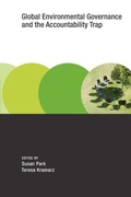 Cover: Global Environmental Governance and the Accountability Trap - MIT Press