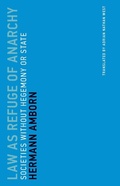 Cover: Law as Refuge of Anarchy - MIT Press