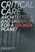 Cover: Critical Care - MIT Press