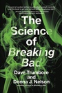 Cover: The Science of Breaking Bad - MIT Press