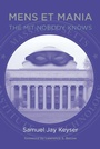 Cover: Mens et Mania - MIT Press