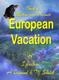 Cover: Shadow and Friends European Vacation - M. Schmidt Productions