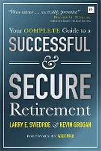 Enlarge image Cover: Your Complete Guide to a Successful and Secure Retirement (1st edition) - Harriman House Publishing