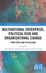 Cover: Multinational Enterprise, Political Risk and Organisational Change - Routledge
