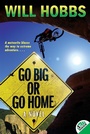 Cover: Go Big or Go Home - HarperCollins Publishers (Australia) Pty Ltd