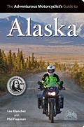 Cover: Adventurous Motorcyclist's Guide to Alaska - Octane Press