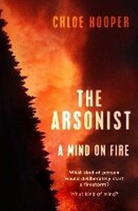 Enlarge image Cover: The Arsonist - Scribner UK