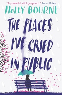 Abbildung von: The Places I've Cried in Public - Usborne Publishing Ltd