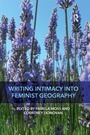 Cover: Writing Intimacy into Feminist Geography - Routledge