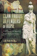 Cover: Clan Fabius, Defenders of Rome - Pen & Sword History