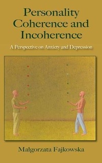 Enlarge image Cover: Personality Coherence and Incoherence - Eliot Werner Publications Inc