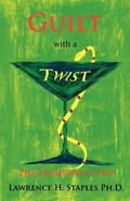 Bild: Guilt with a Twist - Fisher King Press