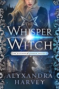 Cover: The Whisper Witch - Open Road Media Teen & Tween
