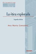 Bild: La &eacute;tica explorada - EUNSA. EDICIONES UNIVERSIDAD DE NAVARRA, S.A.